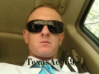 TexasAce69