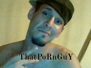 ThatPoRnGuY