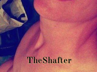 TheShafter