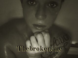 Thebrokenone