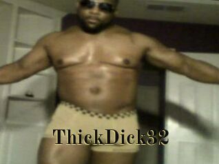 ThickDick32