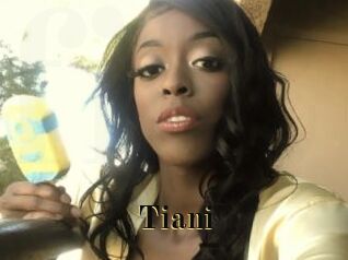 Tiani