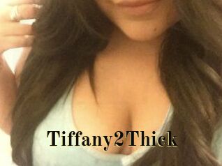 Tiffany2Thick