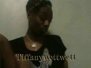 Tiffanywettwett