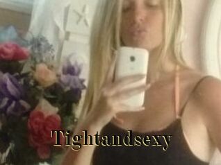 Tightandsexy
