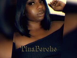 TinaPorche