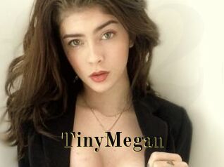 TinyMegan