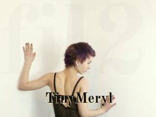 TinyMeryl