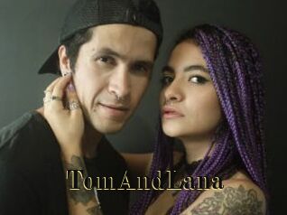 TomAndLana