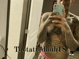Tootattedhuh18