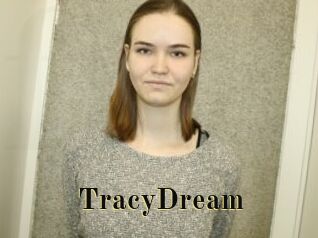 TracyDream