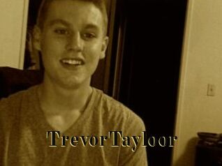 TrevorTayloor