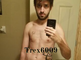 Trex6009