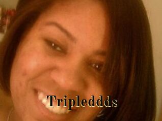 Tripleddds