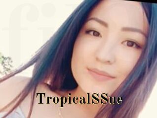 TropicalSSue