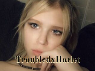 TroubledxHarlet
