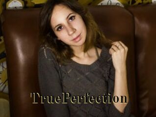 TruePerfection