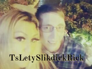 TsLetySlikdickRick