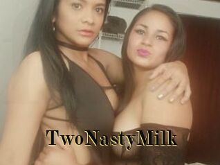 TwoNastyMilk