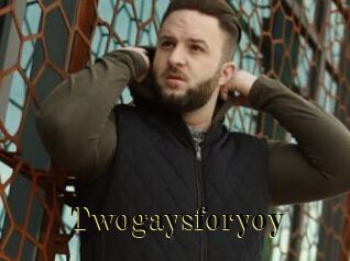 Twogaysforyoy