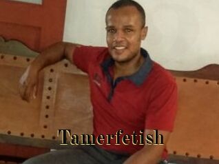 Tamerfetish
