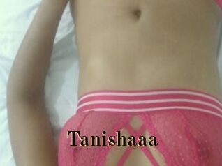Tanishaaa