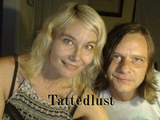 Tattedlust