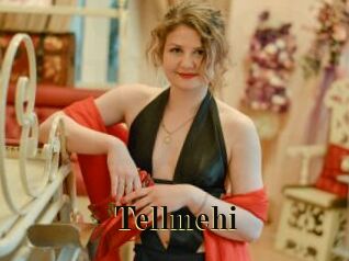 Tellmehi