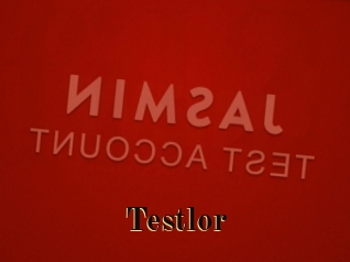 Testlor
