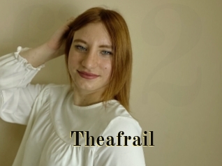 Theafrail