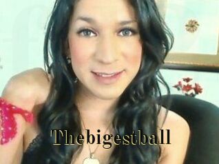 Thebigestball