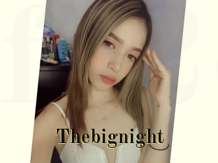 Thebignight