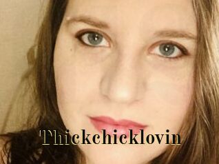 Thickchicklovin
