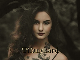 Tifanyhard