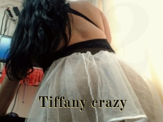 Tiffany_crazy