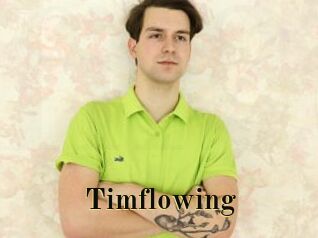 Timflowing
