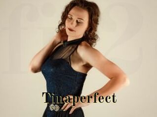 Tinaperfect