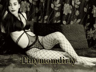 Tinymomdirty