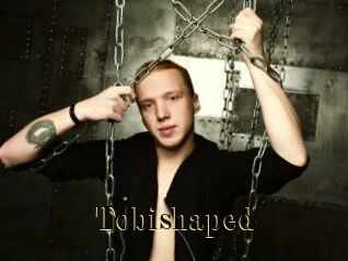 Tobishaped