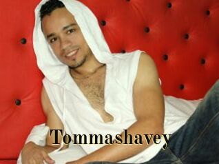 Tommashavey