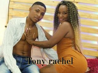 Tony_rachel