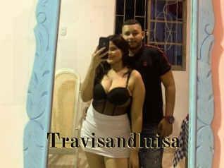 Travisandluisa