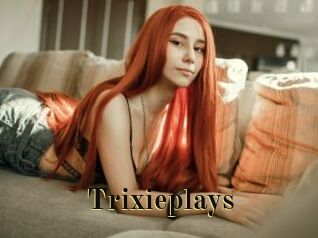 Trixieplays