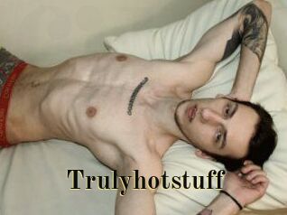 Trulyhotstuff