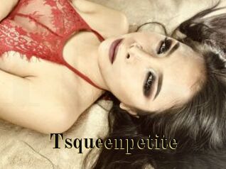Tsqueenpetite