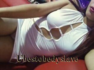 Ubestobedyslave