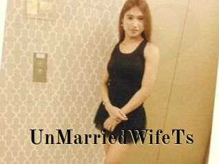 UnMarriedWifeTs