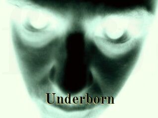 Underborn