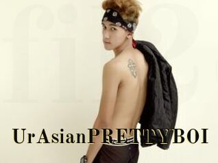 UrAsianPRETTYBOI