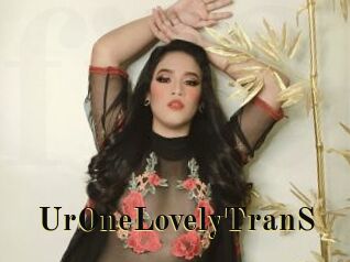 UrOneLovelyTranS